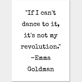 Emma Goldman Anarchist Quote Dance Posters and Art